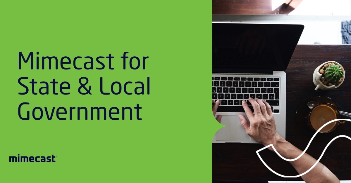 Mimecast for State & Local Government