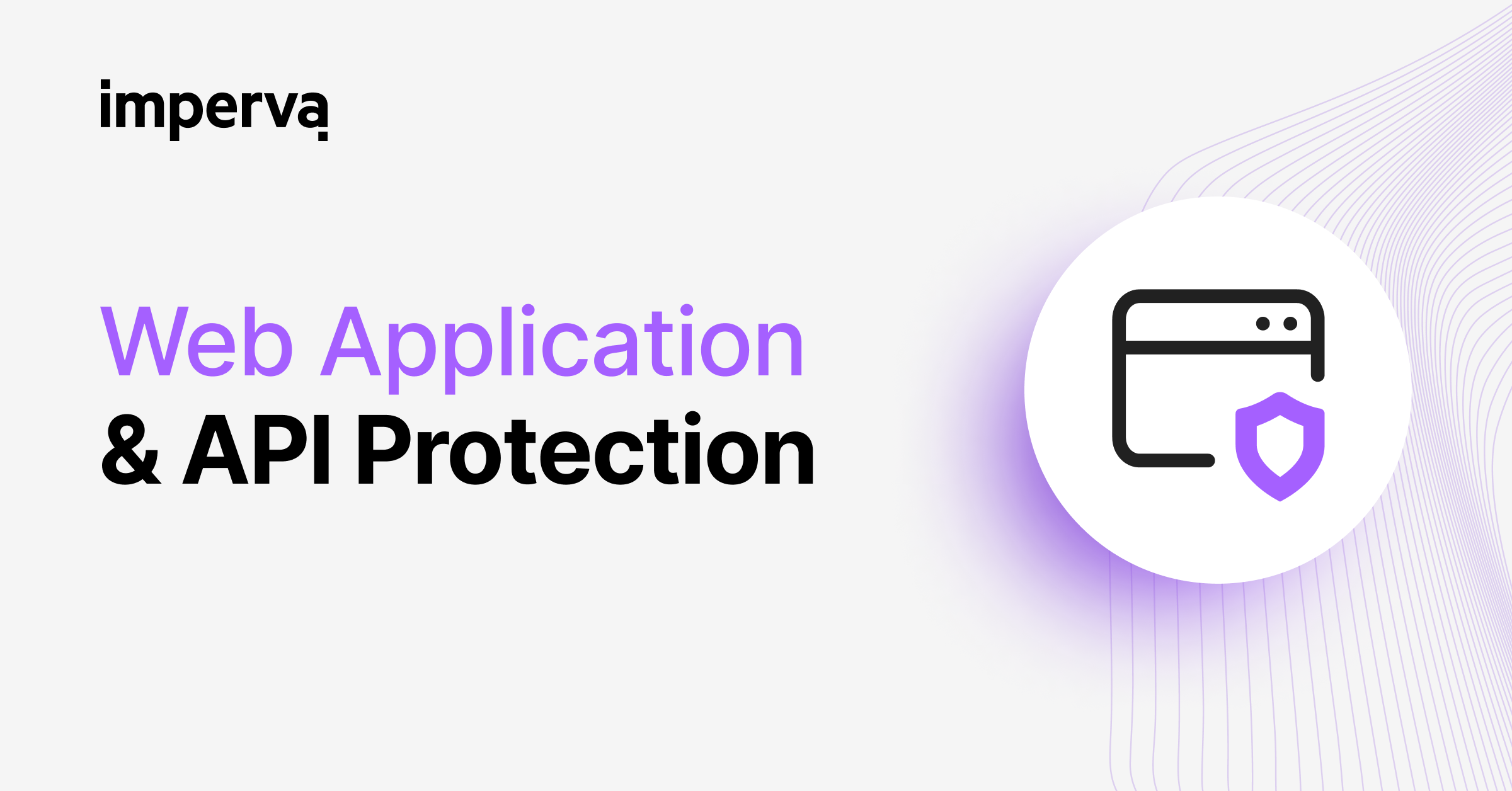 Web App and API Protection Solutions