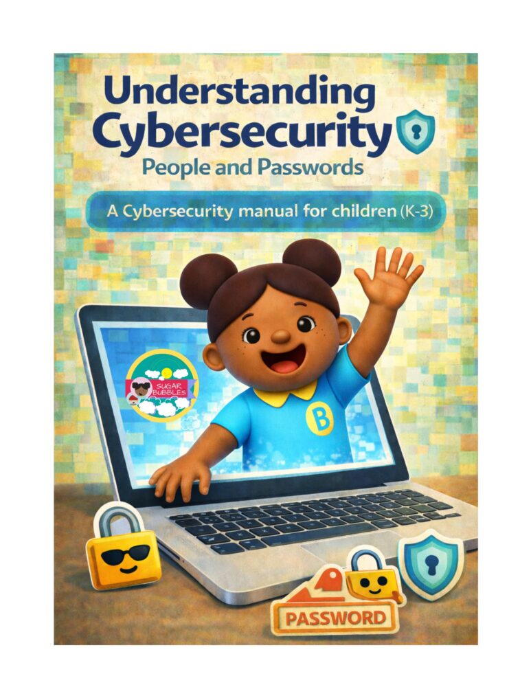 Playing Safe In Cyberspace with Sugar Bubbbles Protect Online Adventures (US Letter)